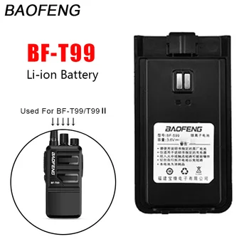 Преносима радиостанция BAOFENG BF-T99 BF-T99...- Литиево-йонна батерия от 3.7 По 2800 mah Допълнителна работа на смени батерията Двустранни Радиодетали