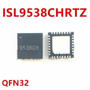 (10 до 50 бр./лот) ISL9538CHRTZ 9538CH QFN чип IC е Съвсем Нов Оригинален