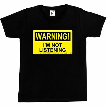 Предупреждение, аз не слушам, Опасност, Забавна тениска с чувство за хумор, за момчета и момичета