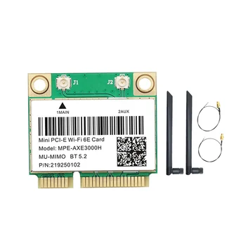 MPE-AXE3000H WiFi Карта + Двойна Антена WiFi 6E 2400 Mbit/с Mini PCI-E за БТ 5.2 802.11 AX 2.4 G/5G/6GHz Wlan Мрежова карта