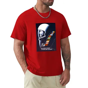 Ние правим космос по мирен завинаги - Тениска със съветския плакат, дрехи от аниме, великолепна бързосъхнеща тениска оверсайз за мъже