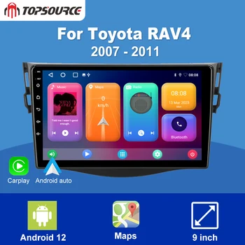 TOPSOURCE 8 + 256 GB Android 12 Радиото в автомобила на Мултимедия За Rav4 2007-2011AI Гласов Контрол, Навигация GPS Безжична Carplay