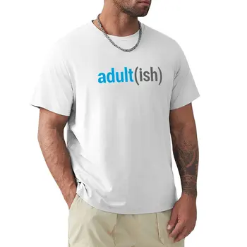 Adultish Забавно Adultish саркастическая тениска, спортна риза, корейската мода забавна тениска бързосъхнеща риза, мъжки ризи, опаковка