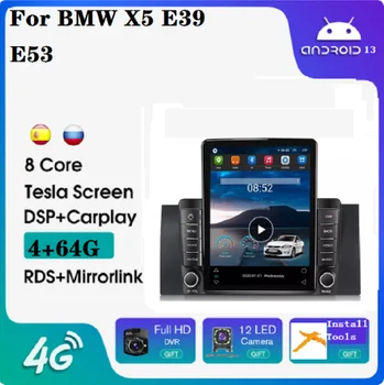 Авто DVD плейър Tesla Android с IPS екран 2.5 D DSP за BMW X5, E39 E53 4 + 64G LTE 4G Wifi GPS Навигация BT Радио SWC