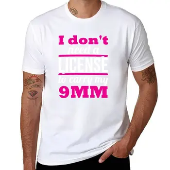 Нова тениска I don ' t need a license to carry my 9mm, черна тениска, къси тениски с аниме, графични тениски, тениски за мъже